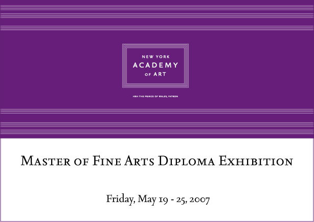 Master of Fine Arts Diploma Exhibition, May 19-25, 2007