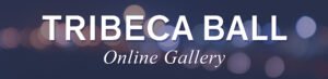 Tribeca Ball 2021 Student Artwork
