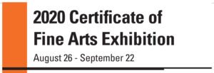 2020 Certificate of Fine Arts Exhibition