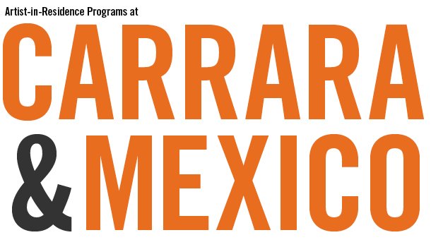 Artist-in-Residence Programs at Carrara, Mexico, & Giverny